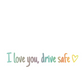 💗I Love You Drive Safe Car Rearview Mirror Decal👱‍♂️